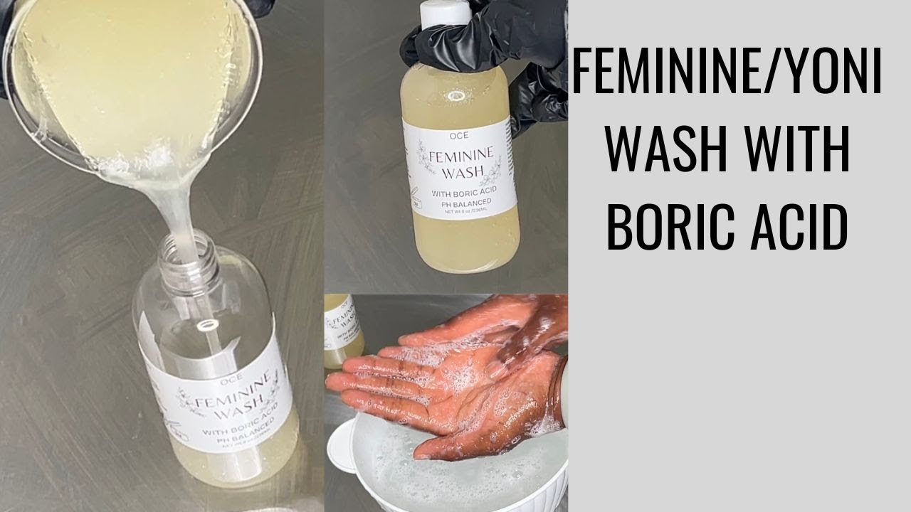DIY Feminine/Yoni Wash With Boric Acid/ With Recipe