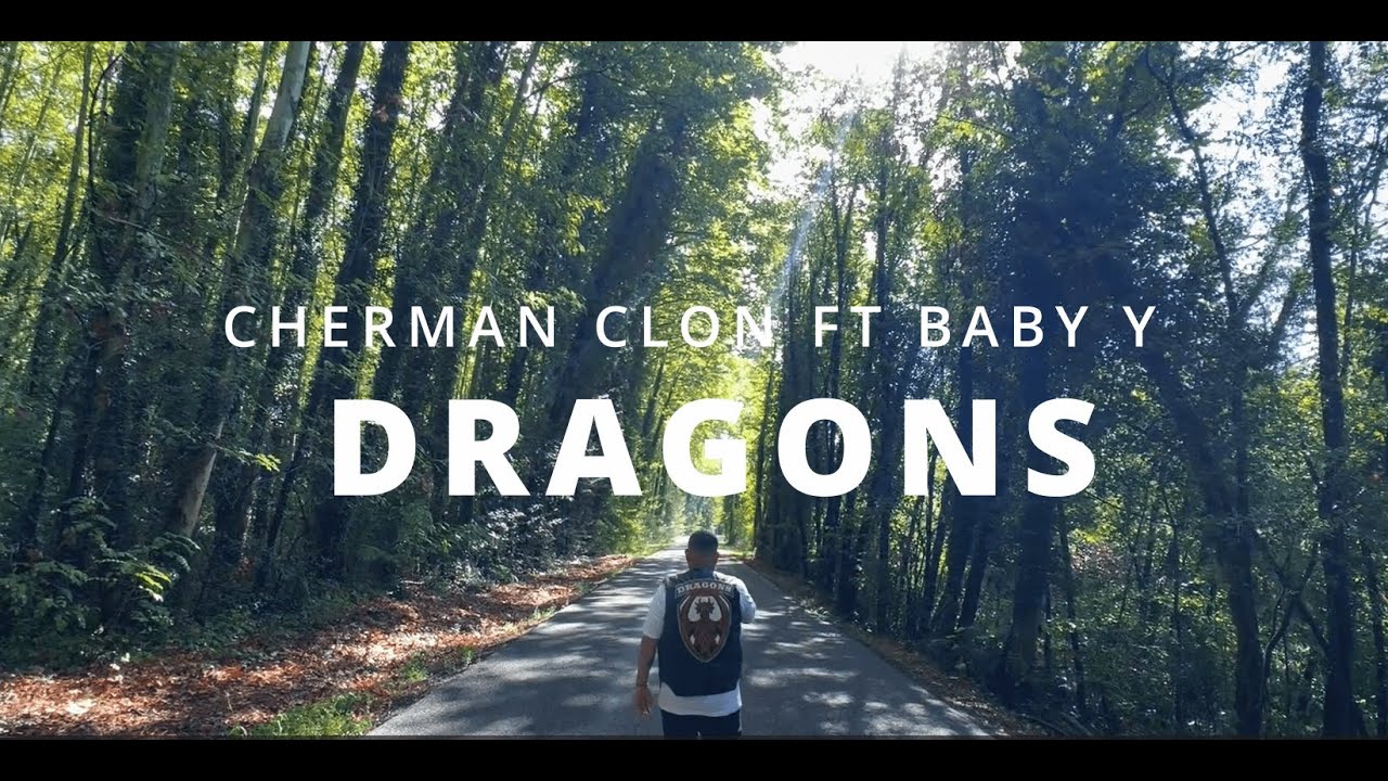 Cherman Clon ft Baby Y - DRAGONS