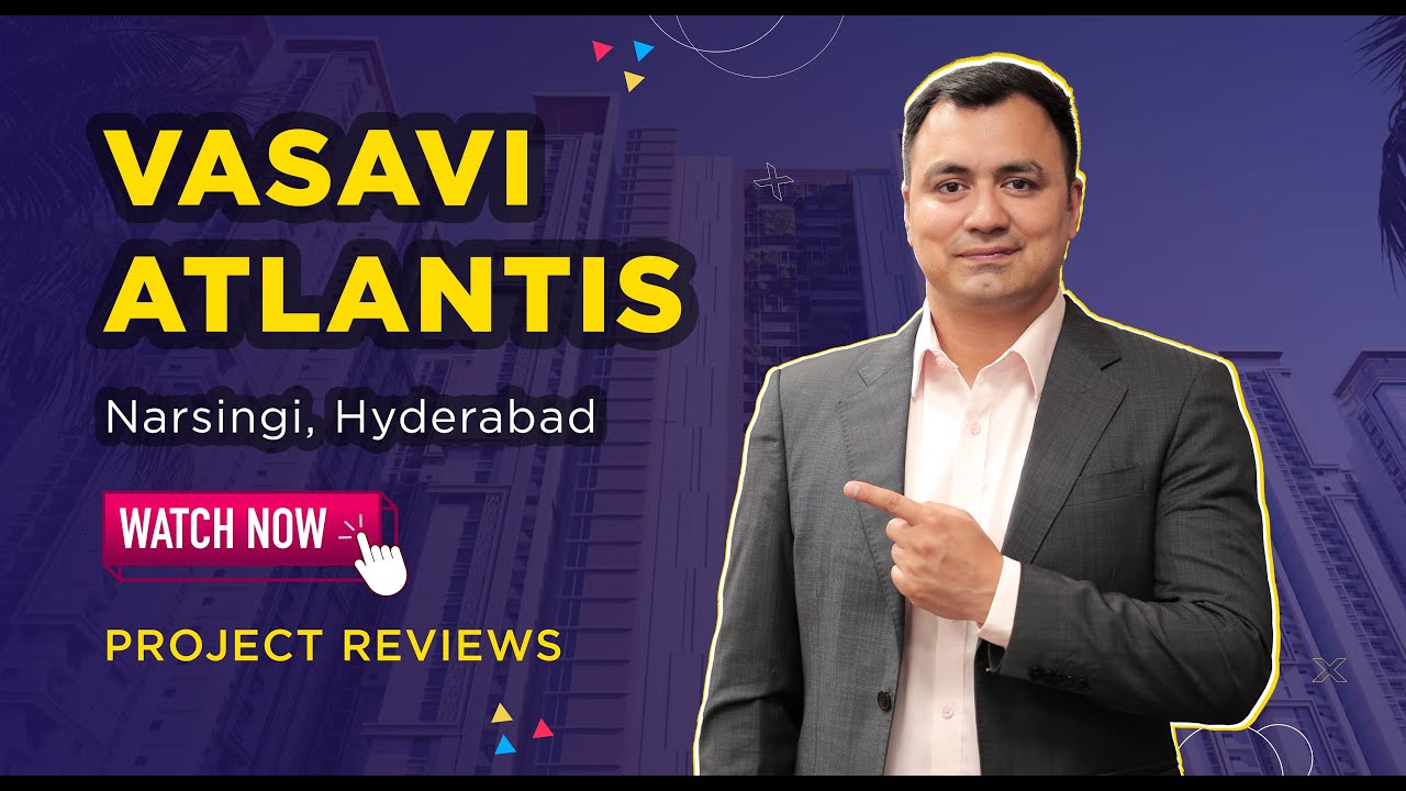 Vasavi Atlantis, Narsingi, Hyderabad: Buy 2, 3 & 4 BHKs | Project Reviews | Housing.com #buy #review