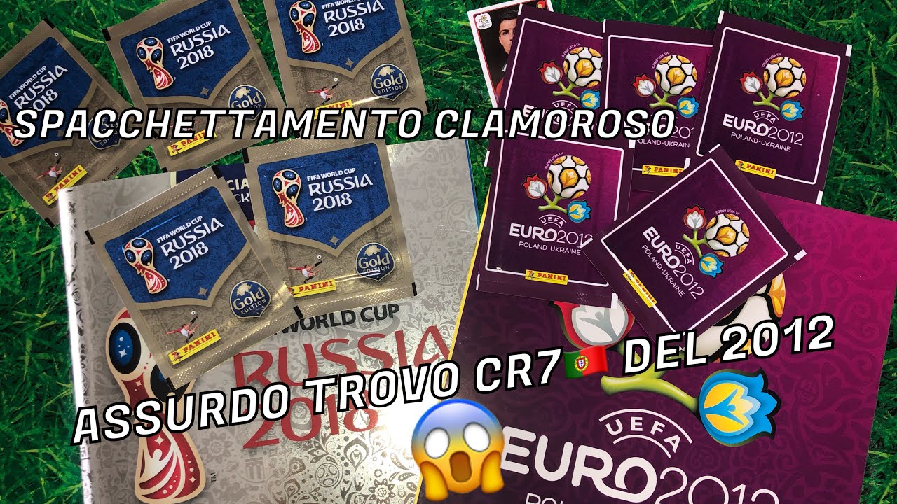 PACCHETTI DI 8 ANNI FA😱🤑SPACCHETTAMENTO EURO 2012 + RUSSIA 2018 GOLD EDITION