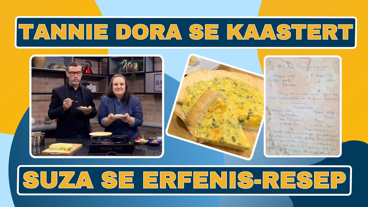 GROOT Kombuis | Suzanne Crozier maak 'Tannie Dora se Kaastert' | 25 Julie 2024