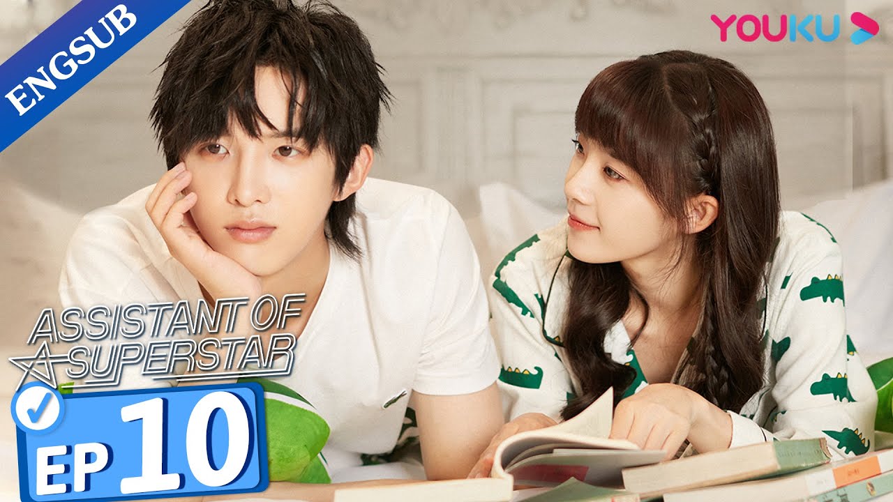 [Assistant of Superstar] EP10 | Private Tutoring a Top Idol | Sun Zeyuan / Lu Yangyang | YOUKU