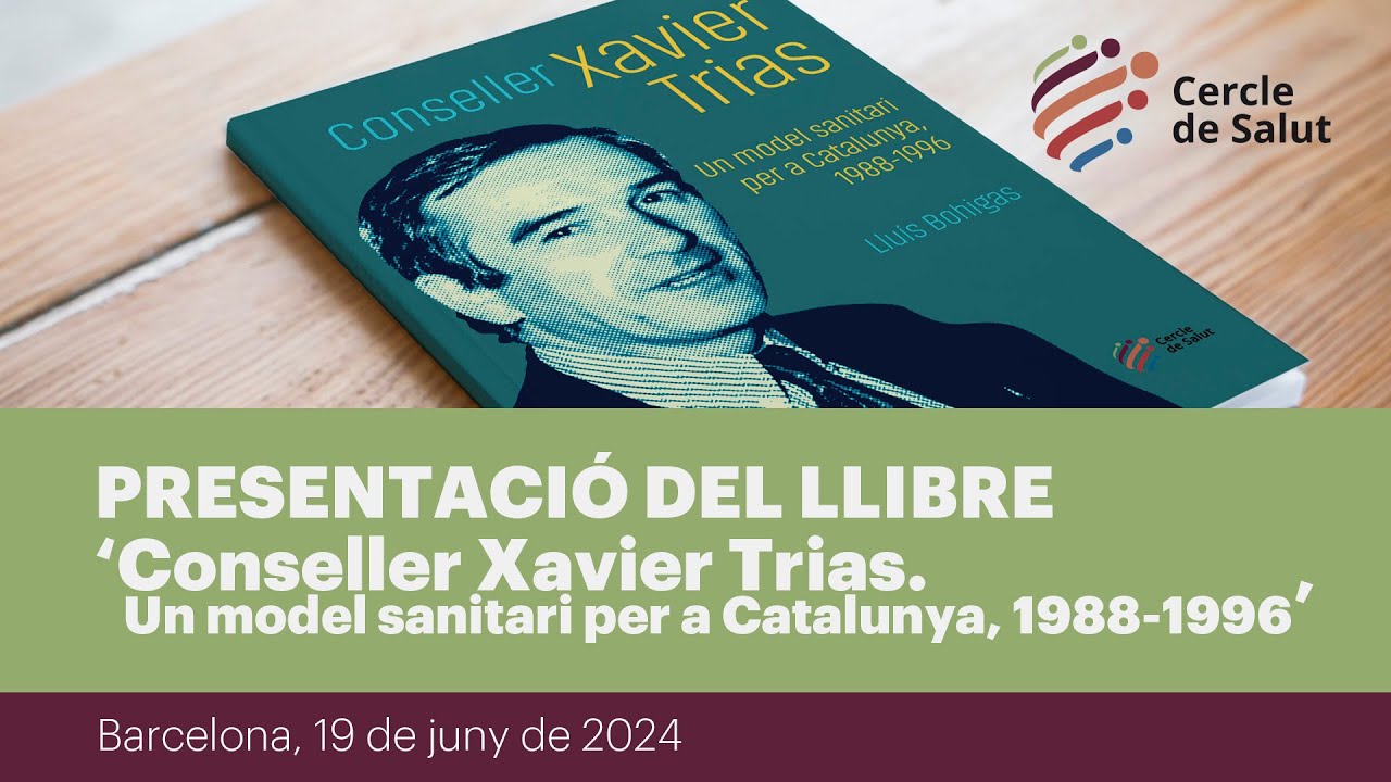 Presentació del llibre 'Conseller Xavier Trias. Un model sanitari per a Catalunya, 1988-1996'
