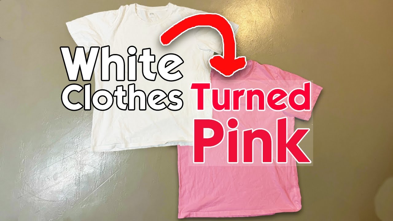 White Clothes Turned Pink? Do This Next
