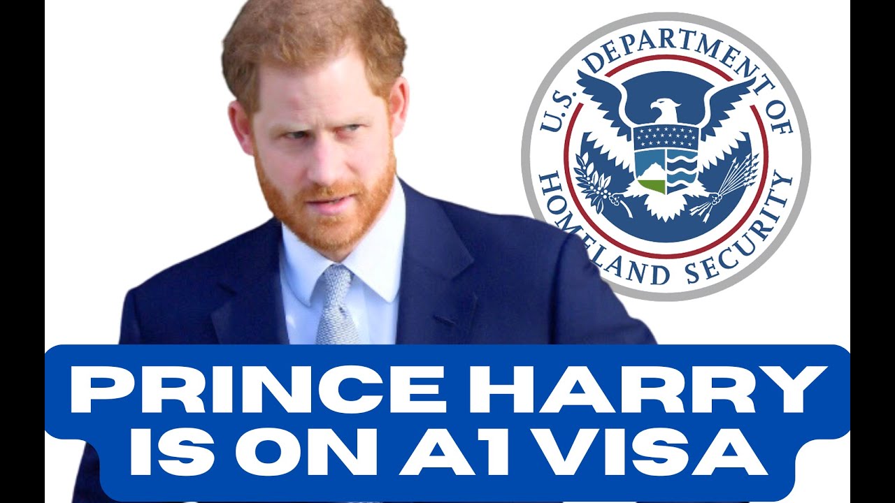 NEW DOCUMENTS Confirm Prince Harry on A1 Visa