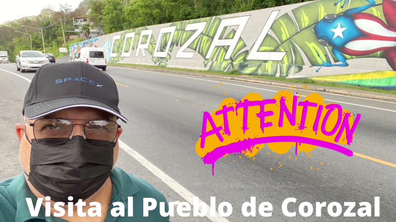 Visita al Pueblo de Corozal Puerto Rico