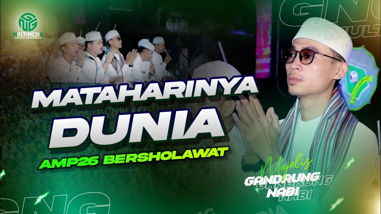 NEWW...!!! MATAHARINYA DUNIA II AMP26 BERSHOLAWAT