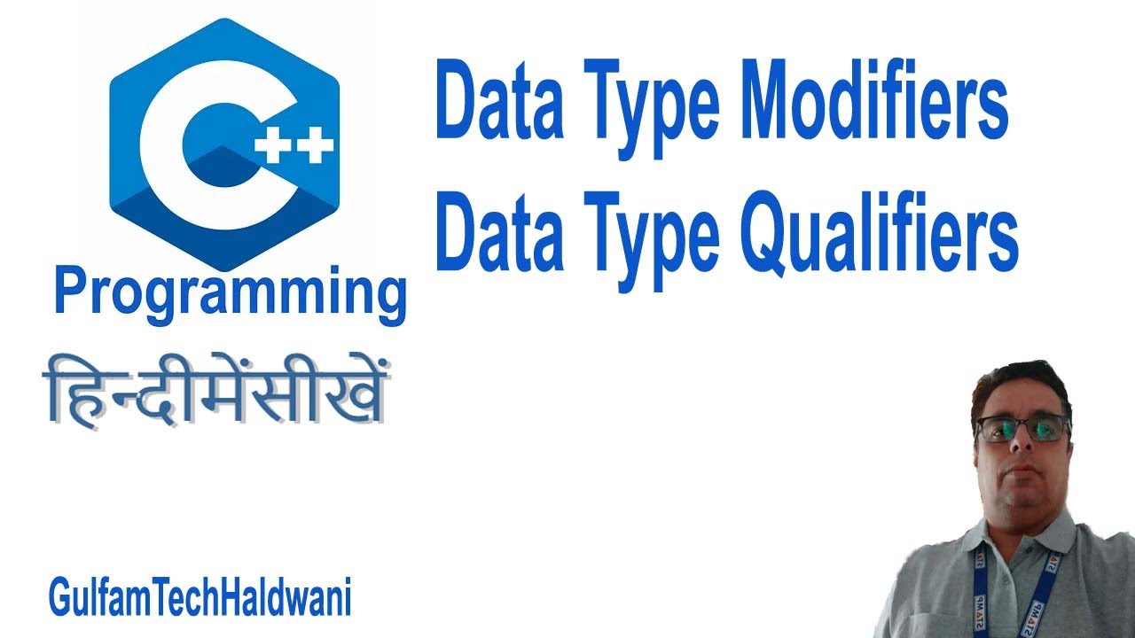 Datatype Modifiers in C++ || Data Type Qualifiers in C++