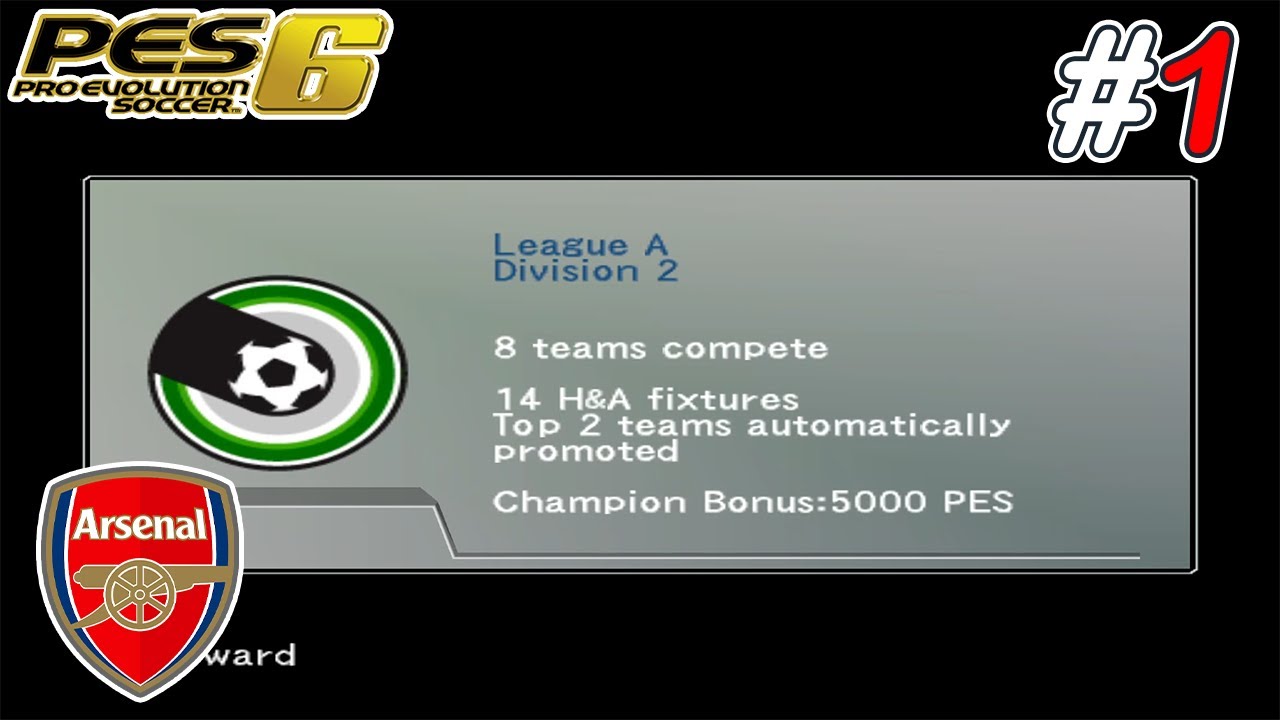 【PES 6】 SETTINGAN AWAL | #MainPES ARSENAL - Master League Bahasa Indonesia S1 #1