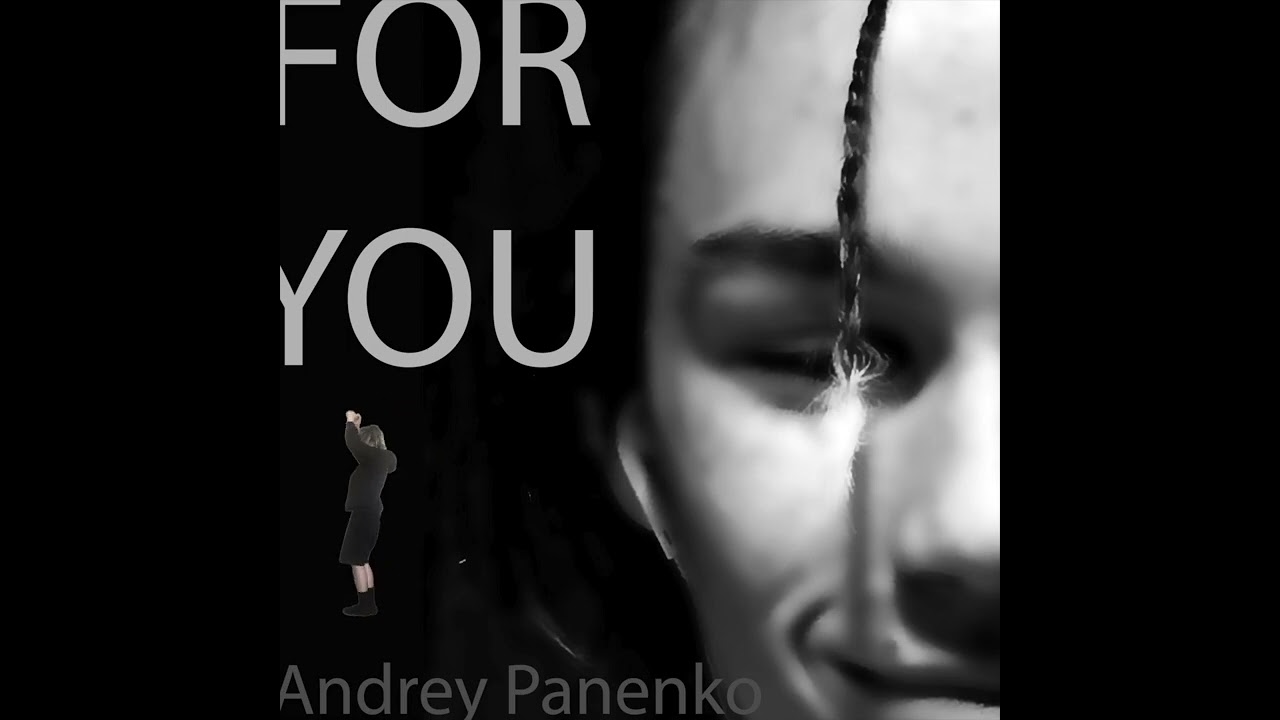 ForYou    Andrey Panenko single 2023