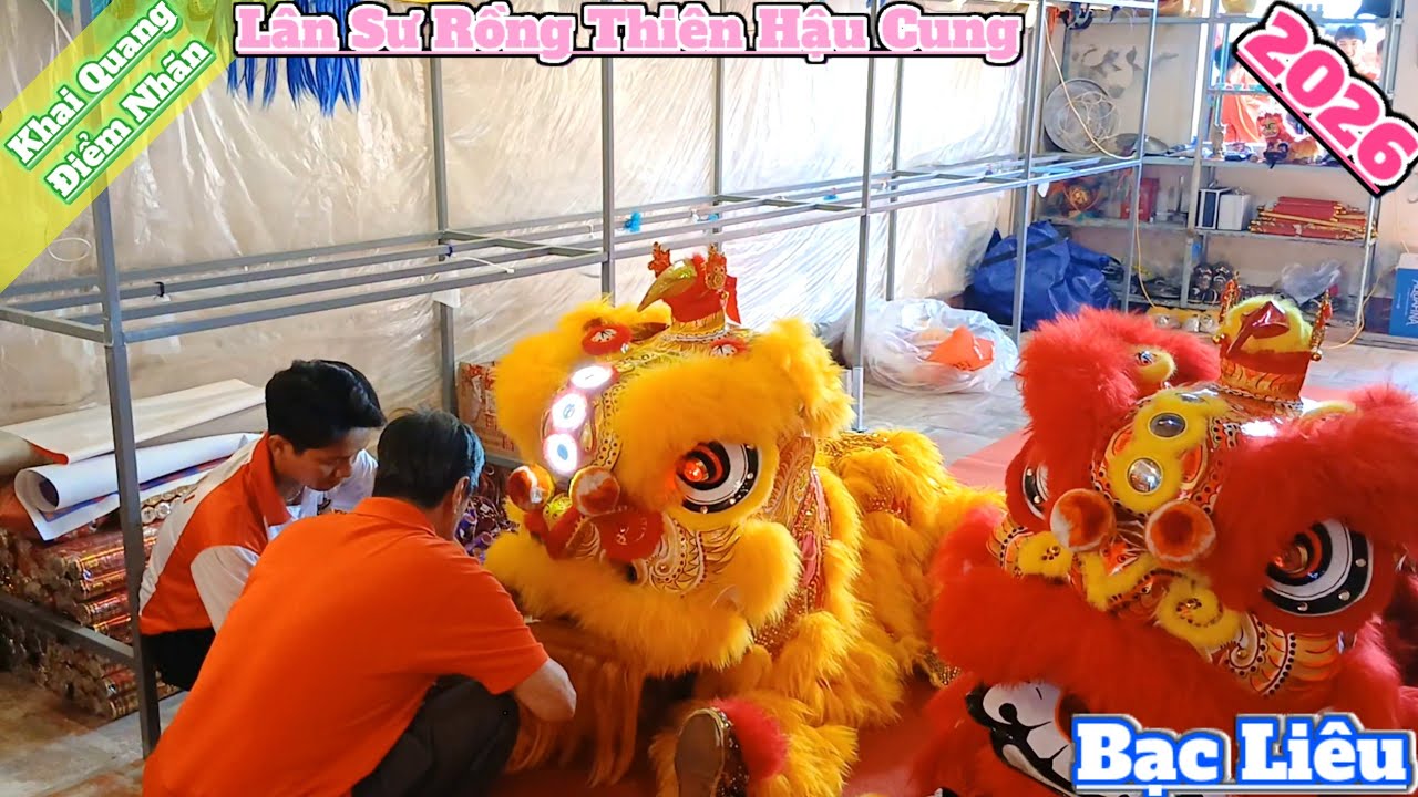 Lân sư rồng Thiên Hậu Cung Bạc Liêu khai quang điểm nhãn 2026