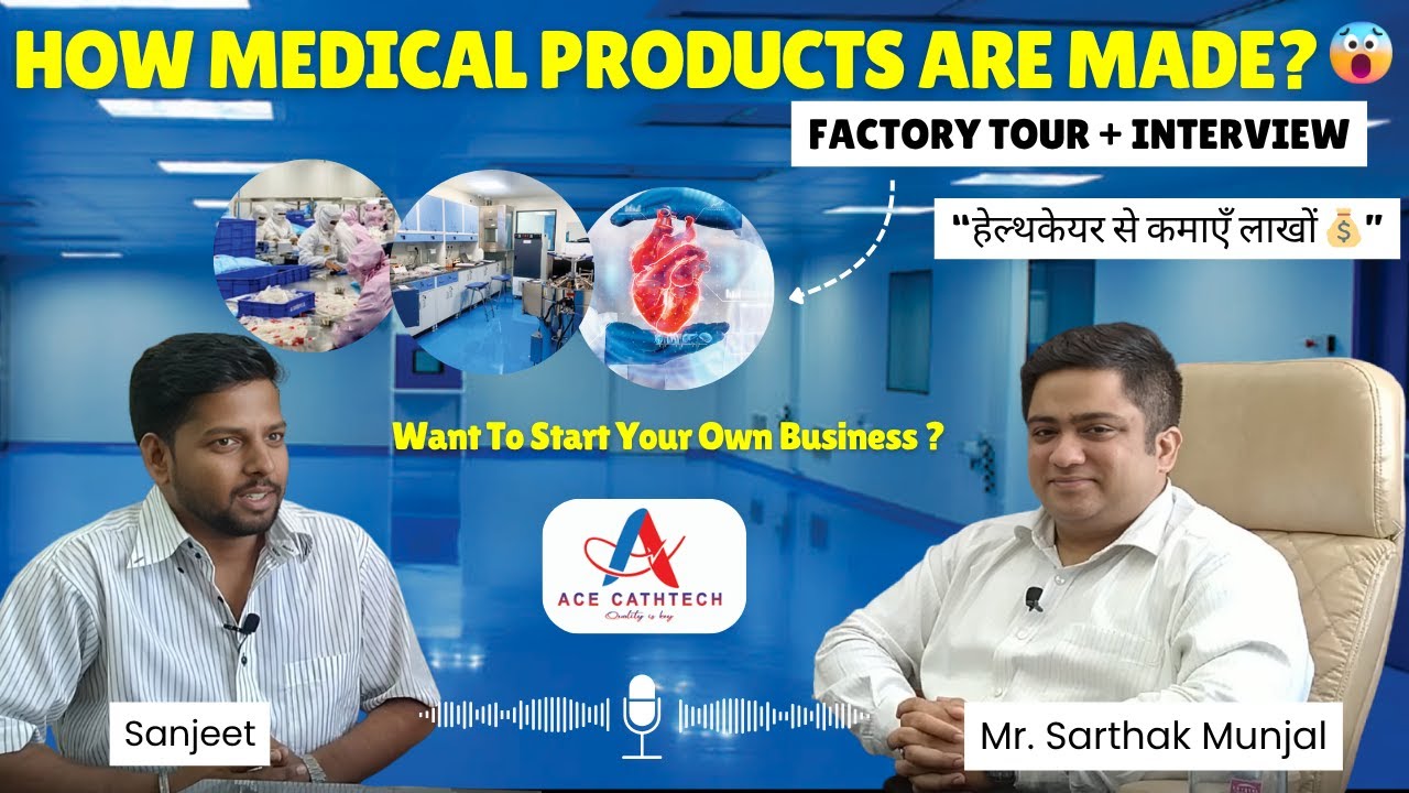 How Medical Products Are Made in India 🏭 | Factory Tour | Business Ideas with Ace CathTech Pvt. Ltd.