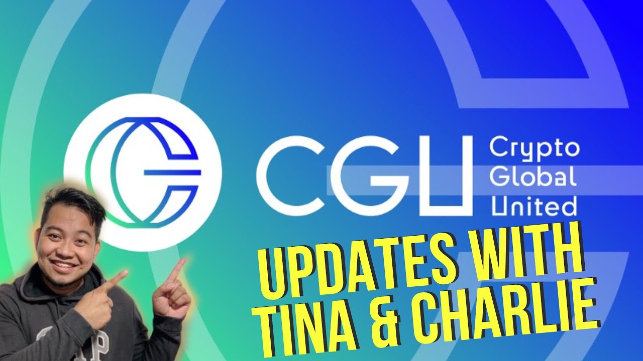 The CGU Updates With Tina And Charlie. What To Expect Next For The Community?