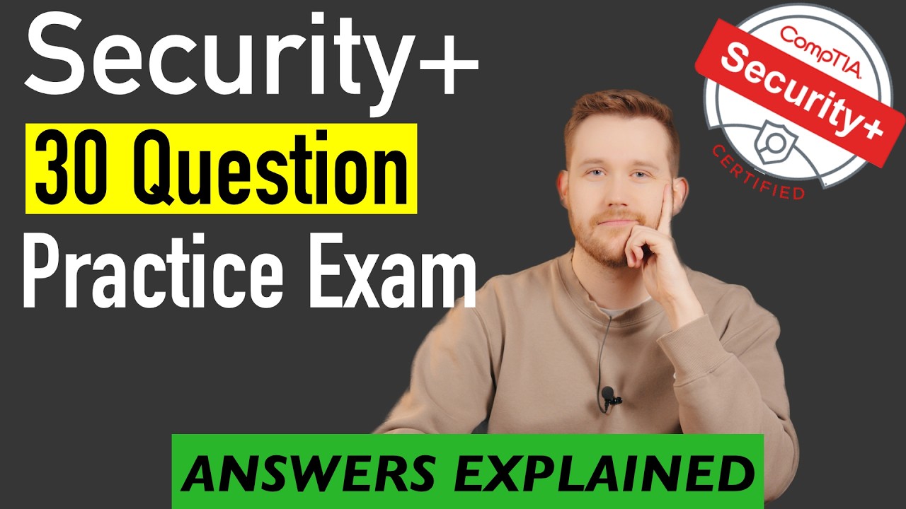 30 Question CompTIA Security+ Practice Exam
