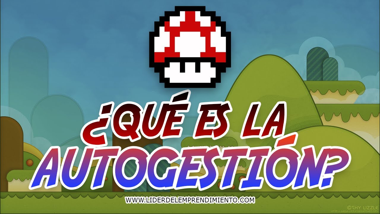 &iquest;Qu&eacute; es la autogesti&oacute;n?