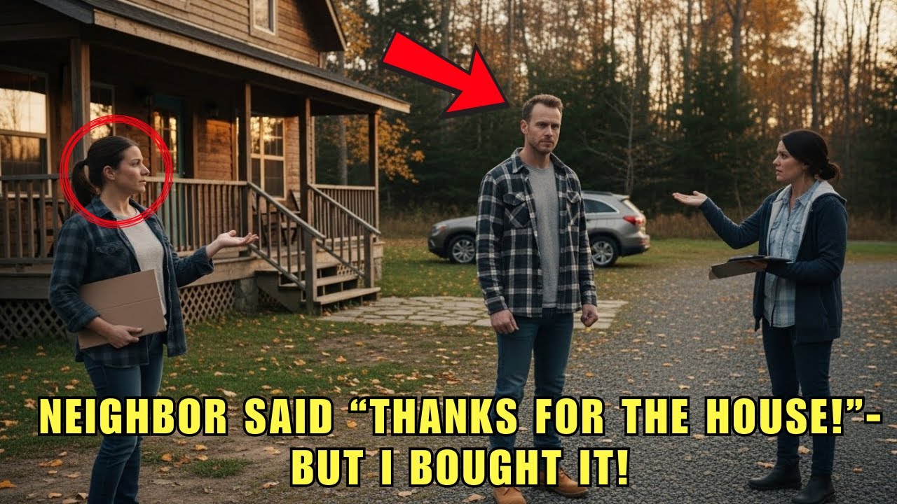 I Bought My Dream Home—Then the Neighbor Said 'Thanks for the House!' Like She Owned It!