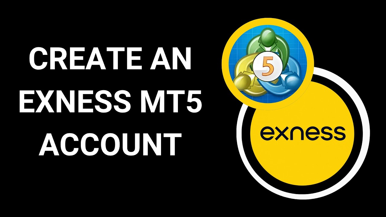 How to Create an Exness MT5 Account (Beginner's Guide) [0058ĐT]