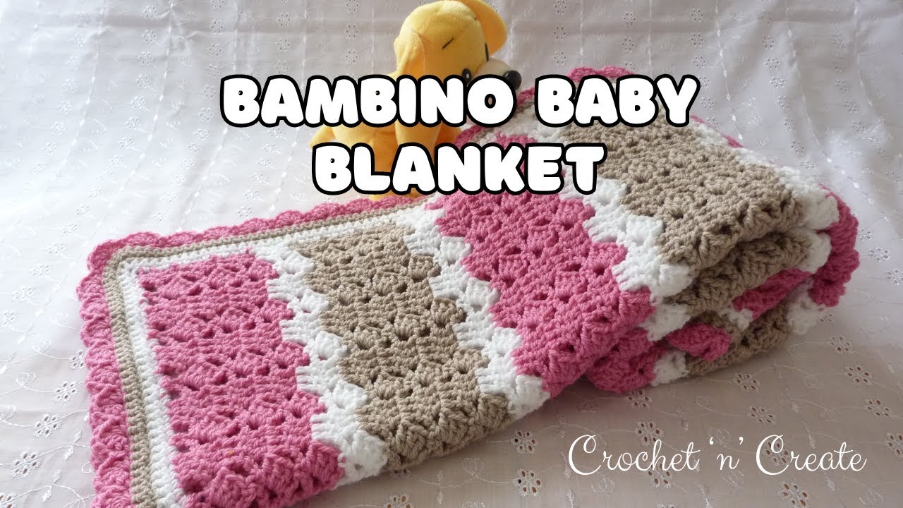 Beginner Friendly Bambino Baby Blanket #crochetncreate #freecrochetpattern #crochetbabyblanket