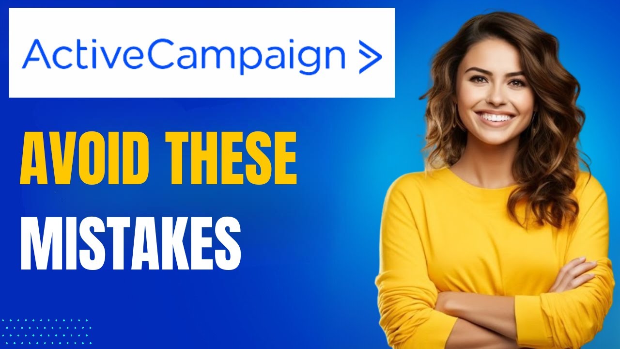 ActiveCampaign Mistakes I Learned the Hard Way (So You Don&rsquo;t Have To)