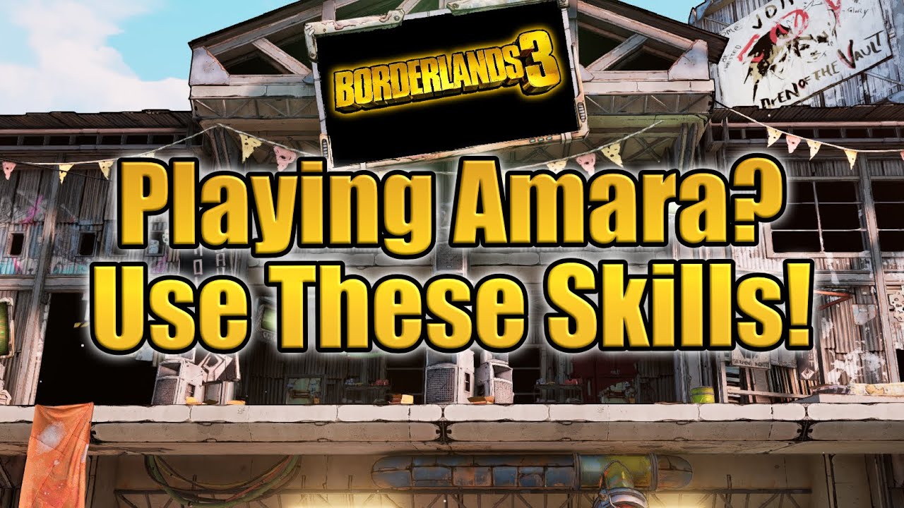Amara's BEST skills in Borderlands 3