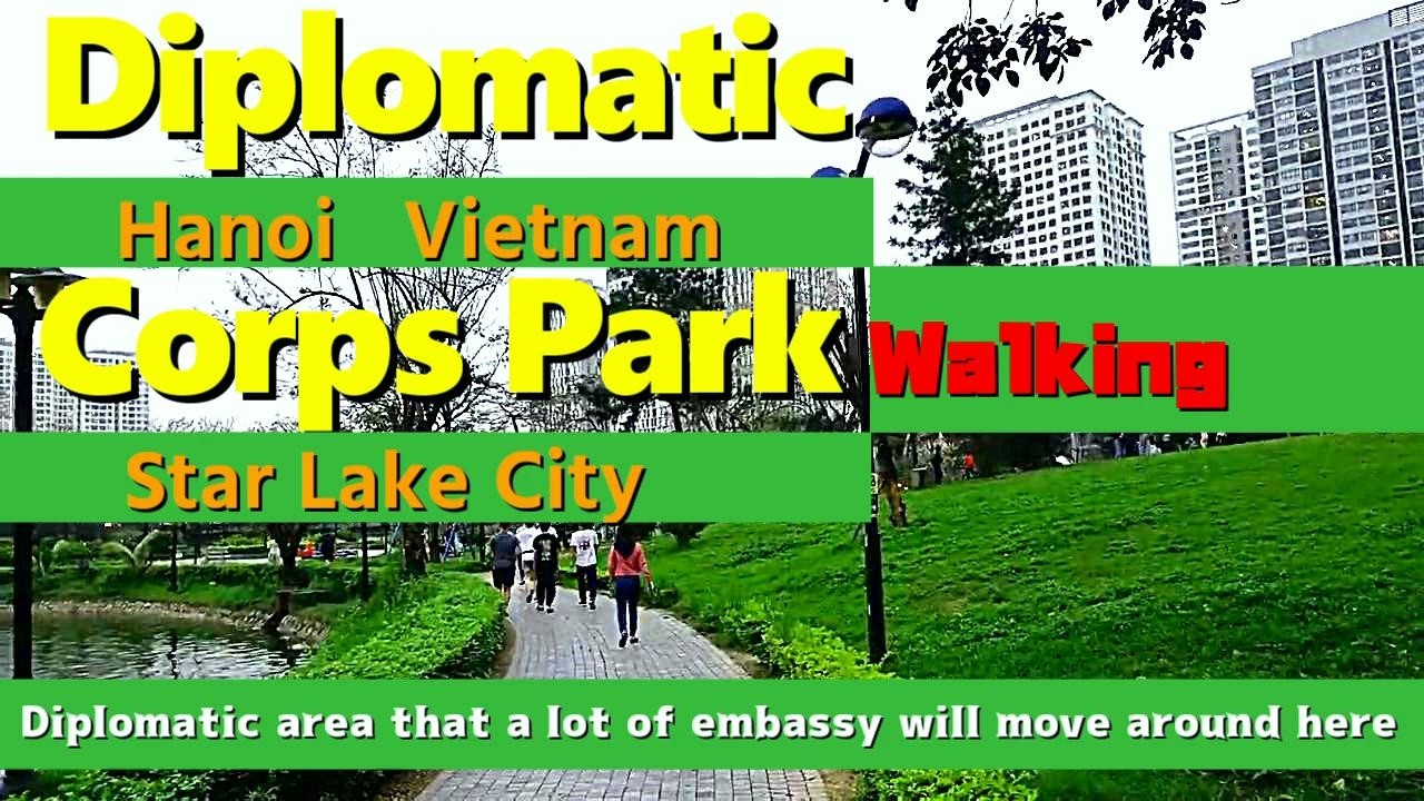 Walking diplomatic Corps Park, In the New diplomatic area of Vietnam.  Công Viên Ngoại Giao Đoàn