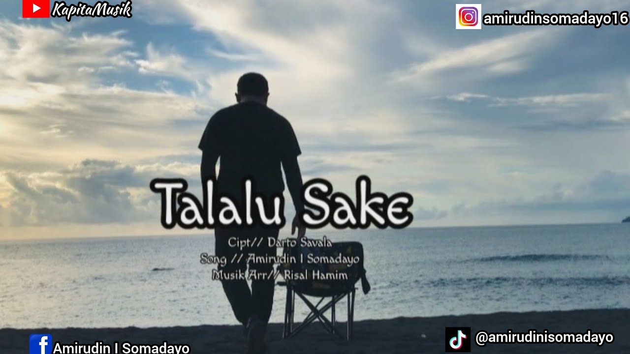 Talalu Sake Amirudin I Somadayo// Official Music Video