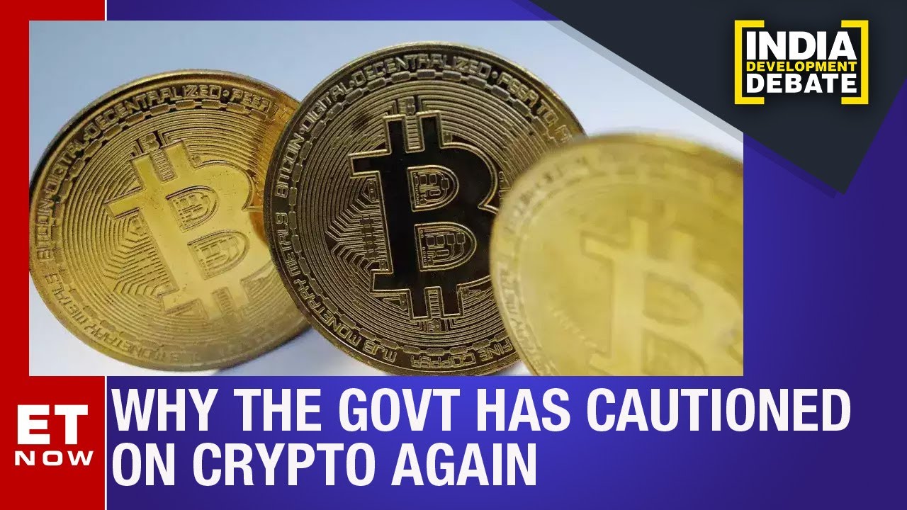 Explained: Why the Govt Has Cautioned on Crypto Again | India Development Debate