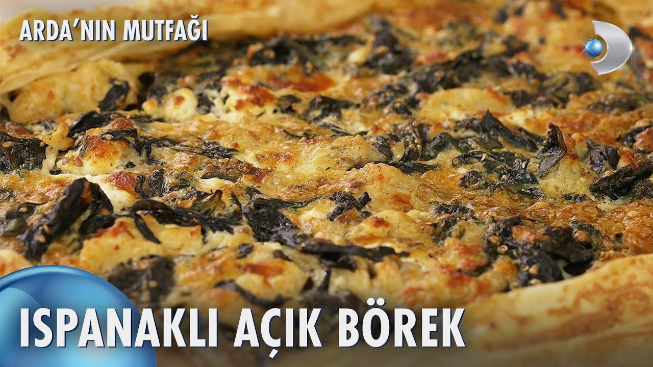 Ispanaklı Açık Börek | Arda'nın Mutfağı 244. Bölüm