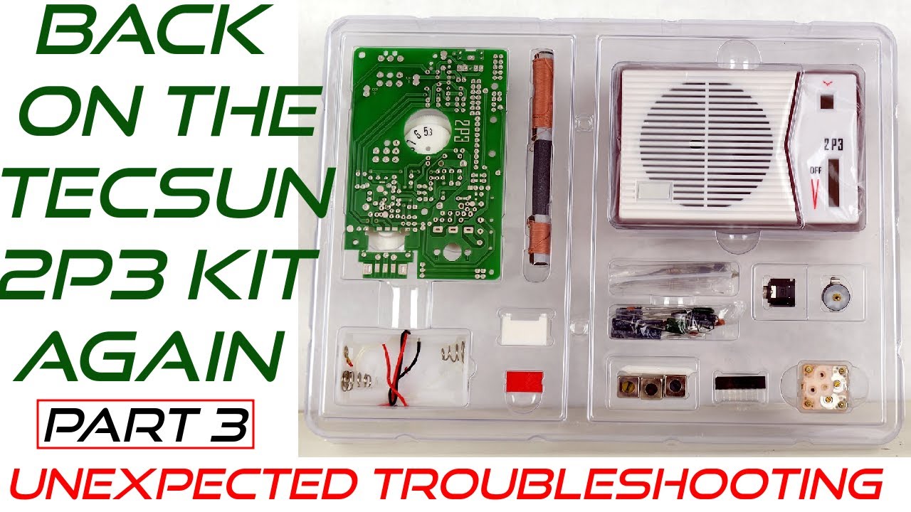 Tecsun 2P3 Radio Kit - Part 3
