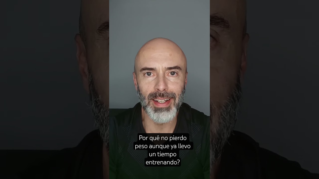 Por qué no pierdo peso aunque  llevo un tiempo entrenando?