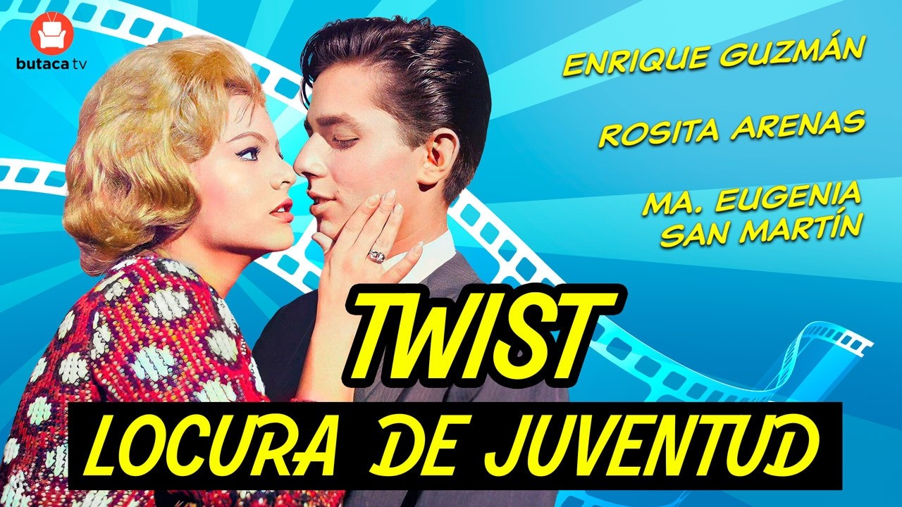 Twist: Locura de Juventud - Película Completa