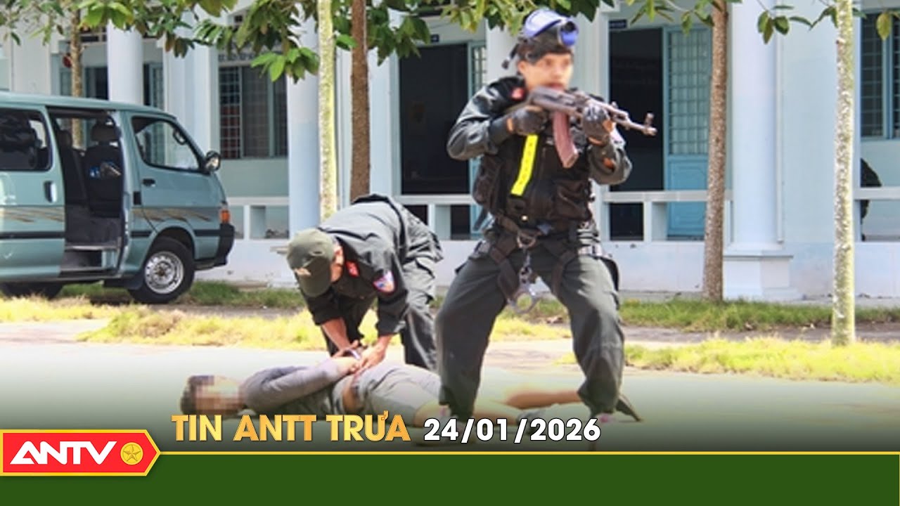 Tin tức an ninh trật tự nóng, thời sự Việt Nam mới nhất 24h trưa ngày 24/1 | ANTV