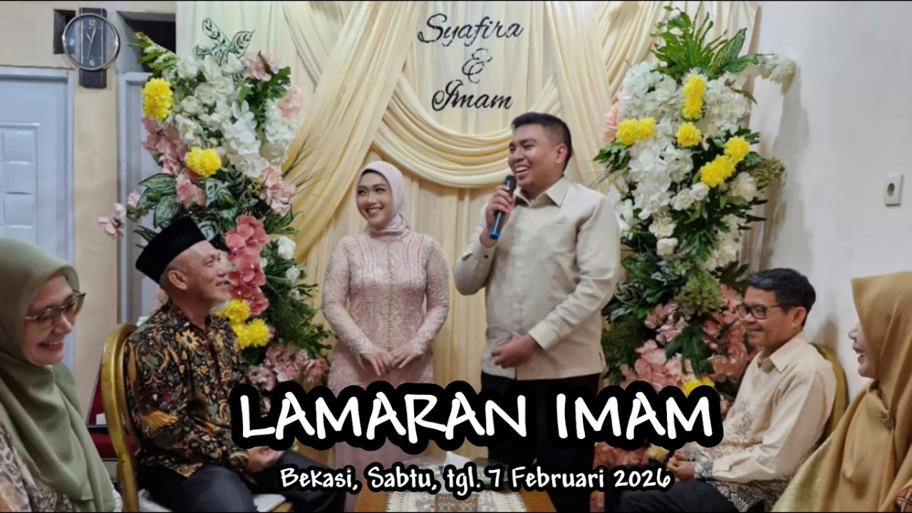 LAMARAN IMAM DAN SAFIRA, BEKASI, SABTU , TGL. 07 FEBRUARI 2026