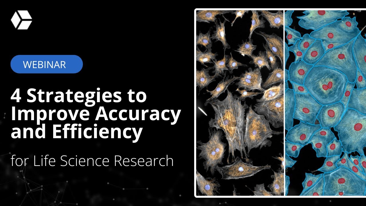 [Webinar] 4 Strategies to Improve Accuracy & Efficiency for Life Science Research