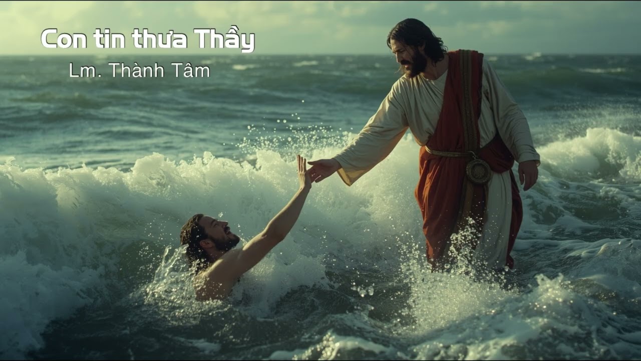 Con tin thưa Thầy - Lm. Thành Tâm - Tuyển tập Thánh ca