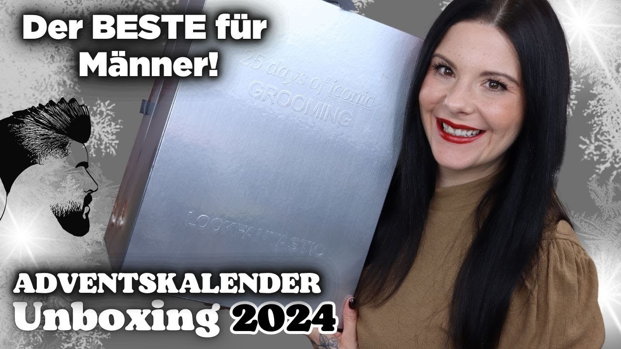 310€ Wert 🥸 LOOKFANTASTIC Adventskalender Grooming 2024 | 25 Türchen UNBOXING