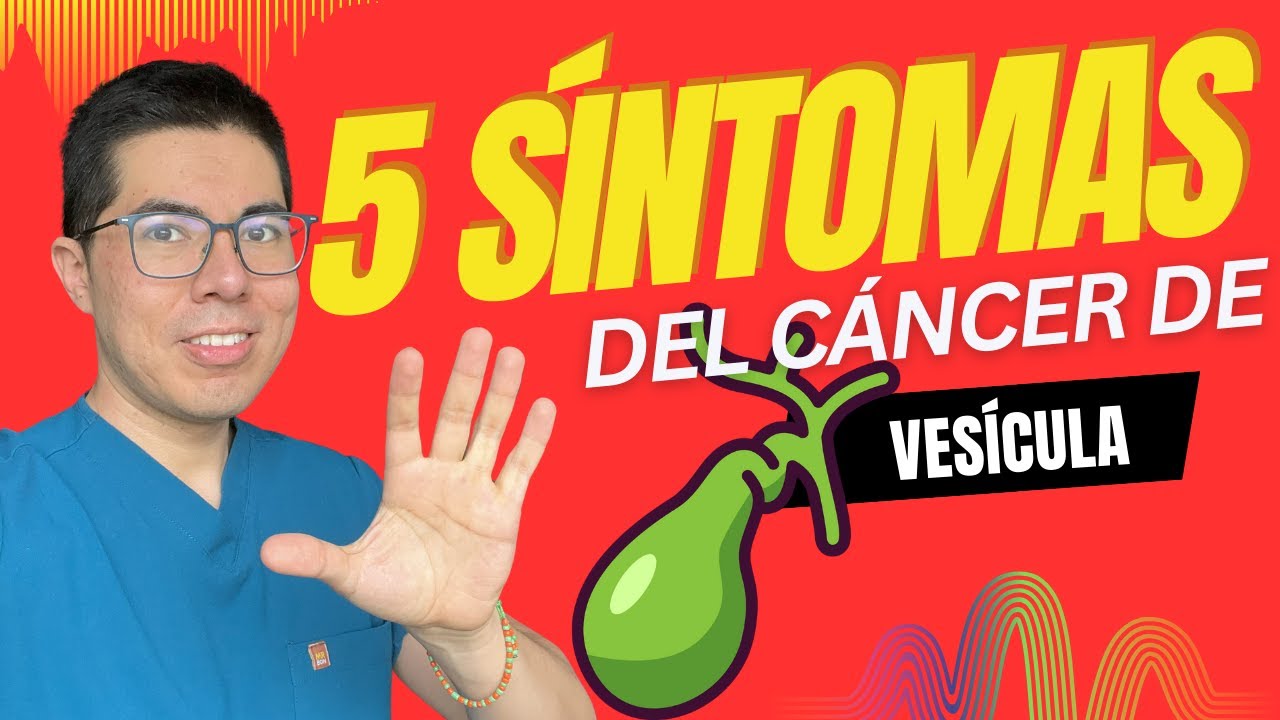 Cáncer de vesícula | Te salvará la vida saberlos