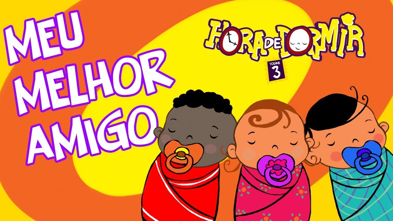 Meu Melhor Amigo - 3Palavrinhas - Hora de Dormir Volume 3