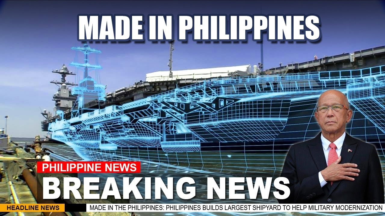 Proud: Philippines Builds Largest Shipyard to Help Military Modernization