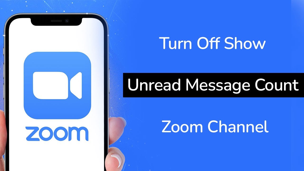 How to Turn Off Show Unread Message Count in Zoom Channel?