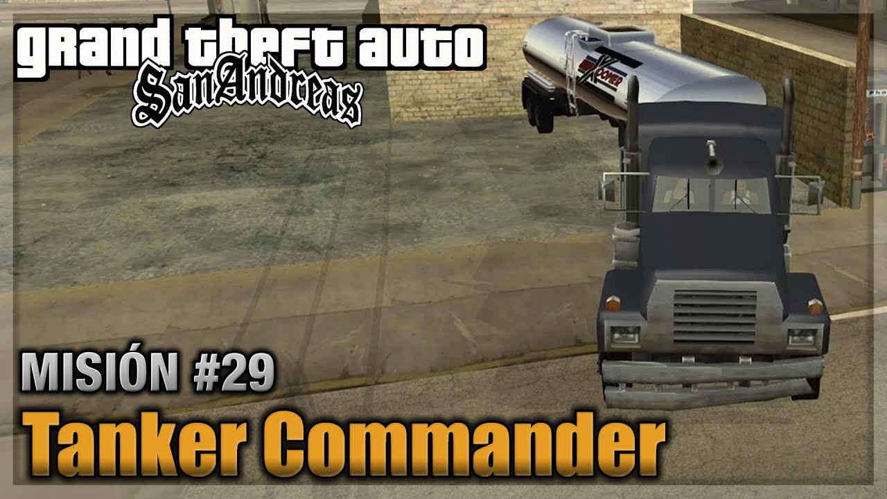 GTA San andreas - Misión #29 - First Date/Tanker Commander (Español - 1080p 60fps)