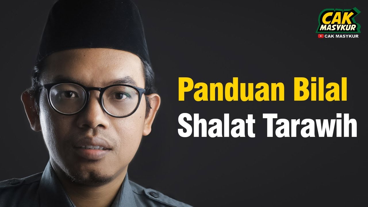Tata Cara Bilal Shalat Tarawih - #19 NgajiPuasa