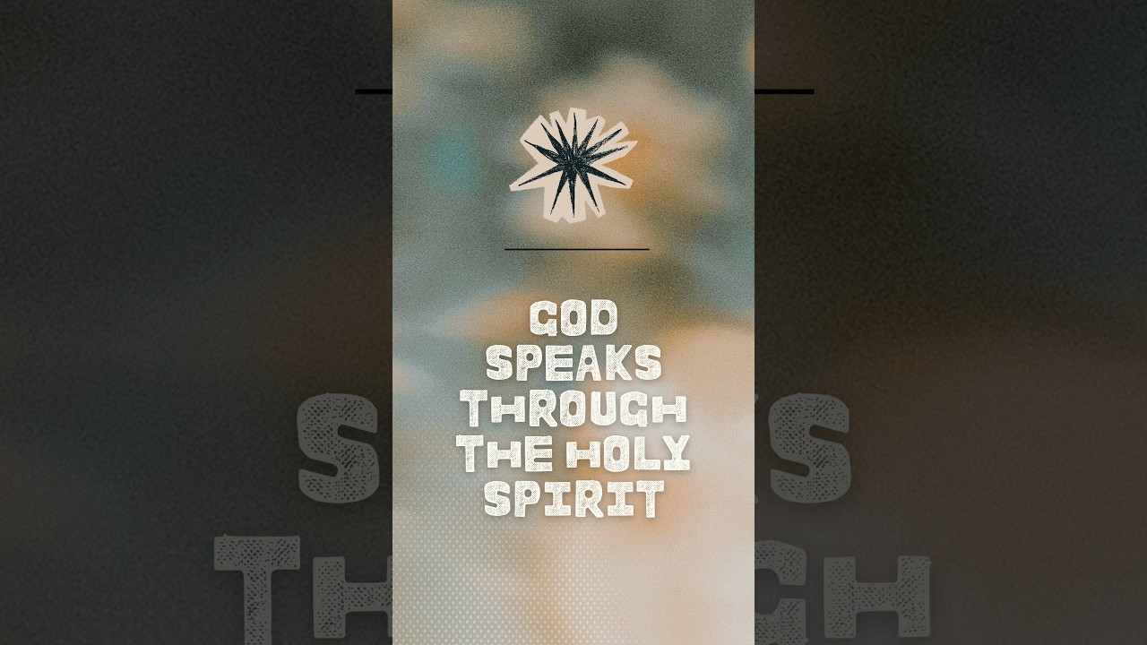 Prayer Week 3 - God Speaks Through the Holy Spirit