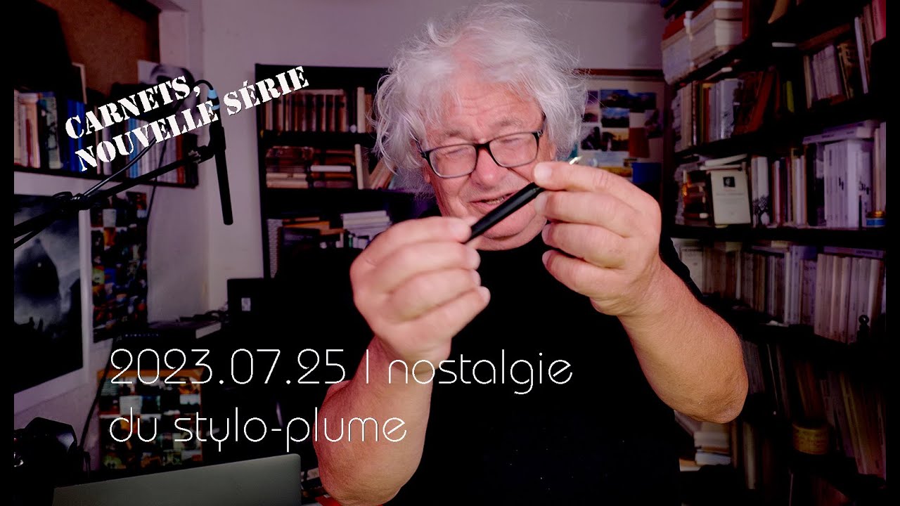 2023.07.25 | nostalgie du stylo-plume