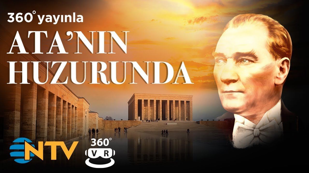 NTV 360 DERECE / SANAL GERÇEKLİK VİDEOSU: ANITKABİR'DE ATA'NIN HUZURUNDA
