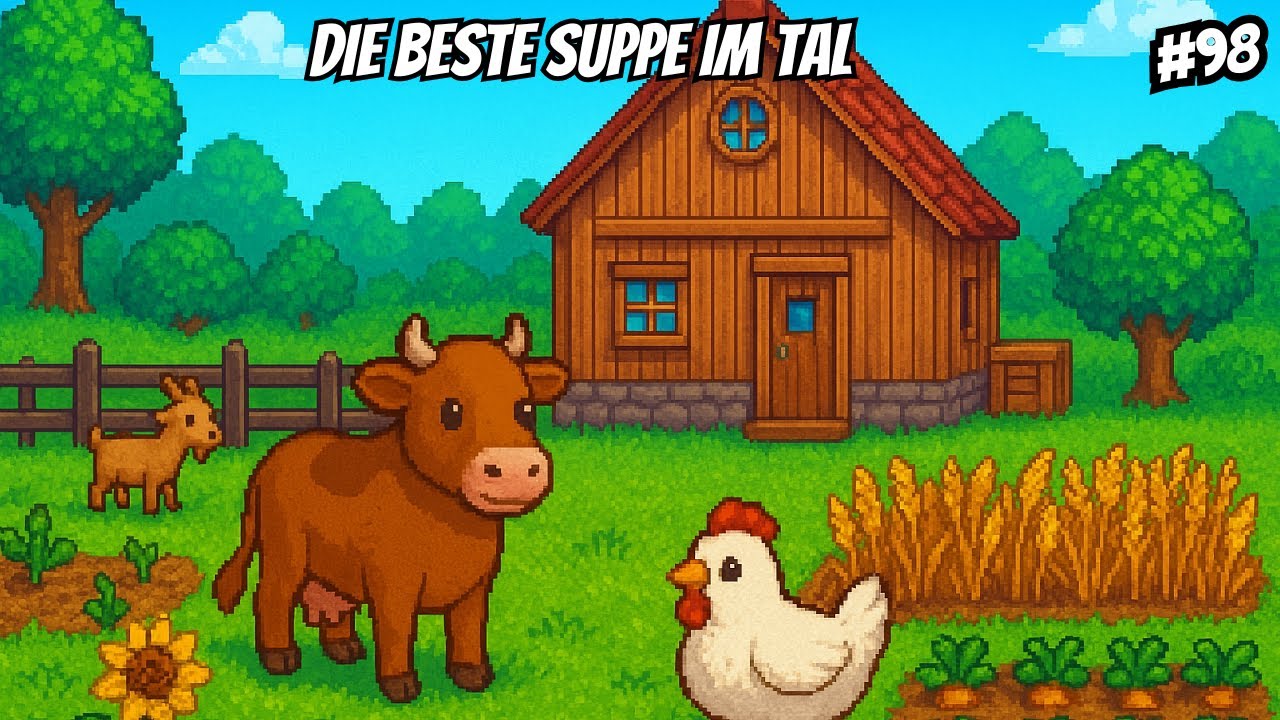 Die leckerste Suppe auf der Welt - Stardew Valley #98