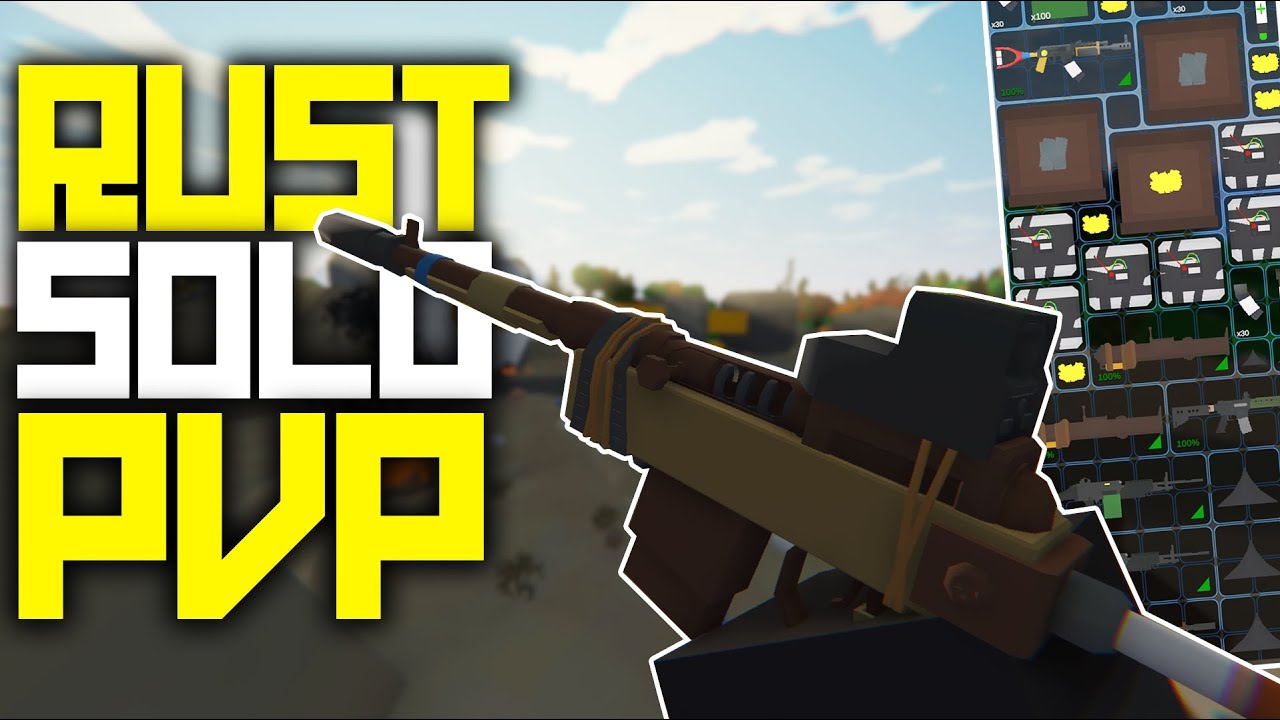 История успеха соло-игрока с 7000 часами в Rusturned: из грязи в князи &mdash; PvP в Unturned