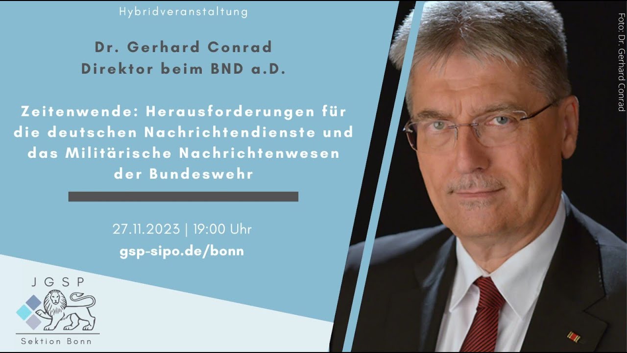 Dr. Gerhard Conrad - Vortrag zu deutschen Nachrichtendiensten und das Militärische Nachrichtenwesen.