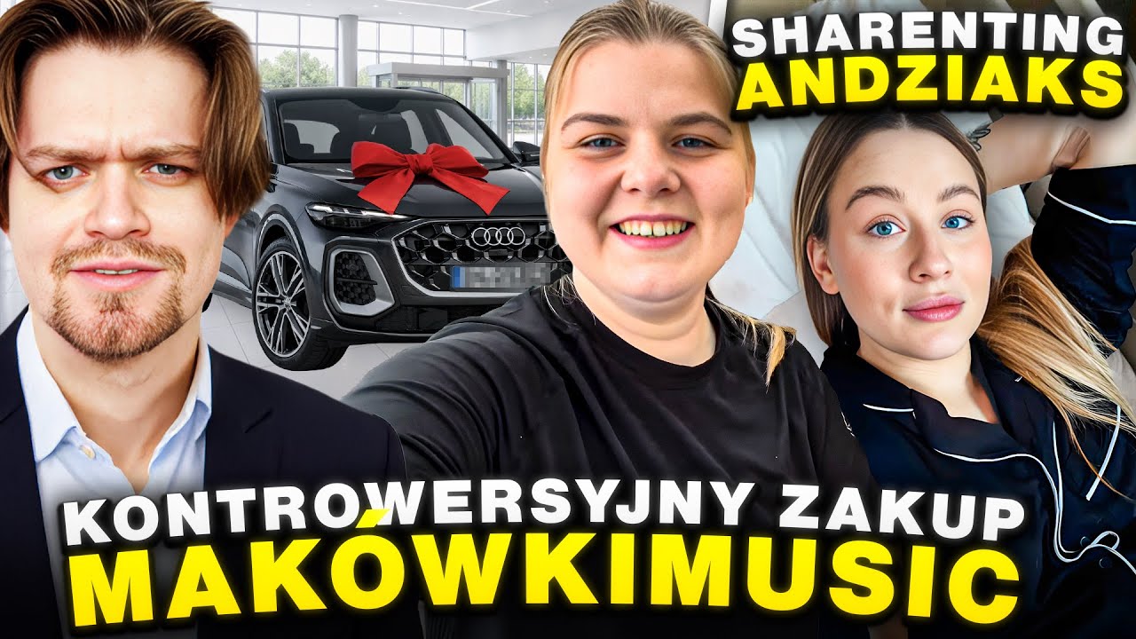MAKÓWKA KUPIŁA AUTO ZA 200.000 PLN? 💀 (SHARENTING ANDZIAKS, MULTIWERSUM EKIPY, JAPOŃSKIE NAPOJE)