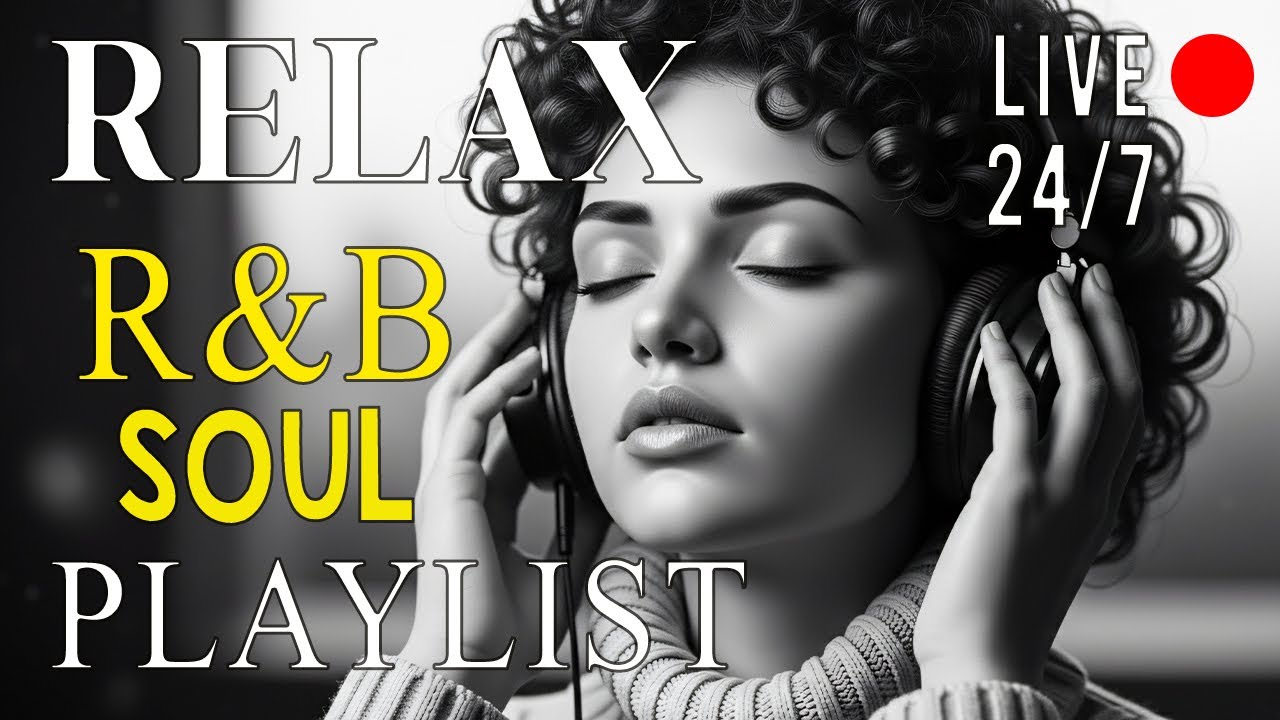 Soulful R&B Vibes 🎧 Smooth Love Songs & Emotional Chill Mix for the Heart 🔴 LIVE 24/7